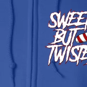 Sweet But Twisted Funny Candy Cane Peppermint Gift Full Zip Hoodie