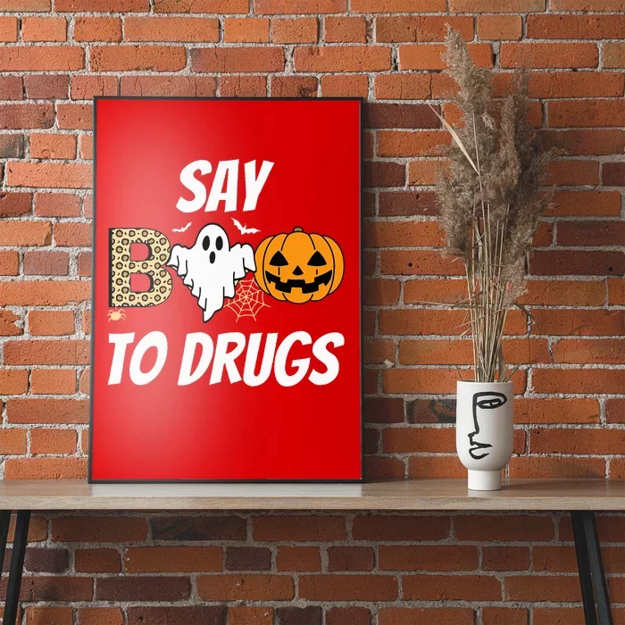 Say Boo To Drugs Red Ribbon Week Awareness Funny Halloween Poster