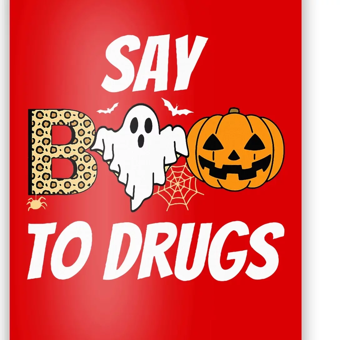 Say Boo To Drugs Red Ribbon Week Awareness Funny Halloween Poster