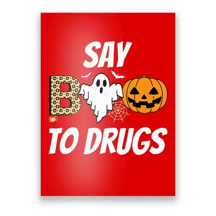 Say Boo To Drugs Red Ribbon Week Awareness Funny Halloween Poster