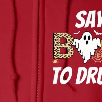 Say Boo To Drugs Red Ribbon Week Awareness Funny Halloween Full Zip Hoodie