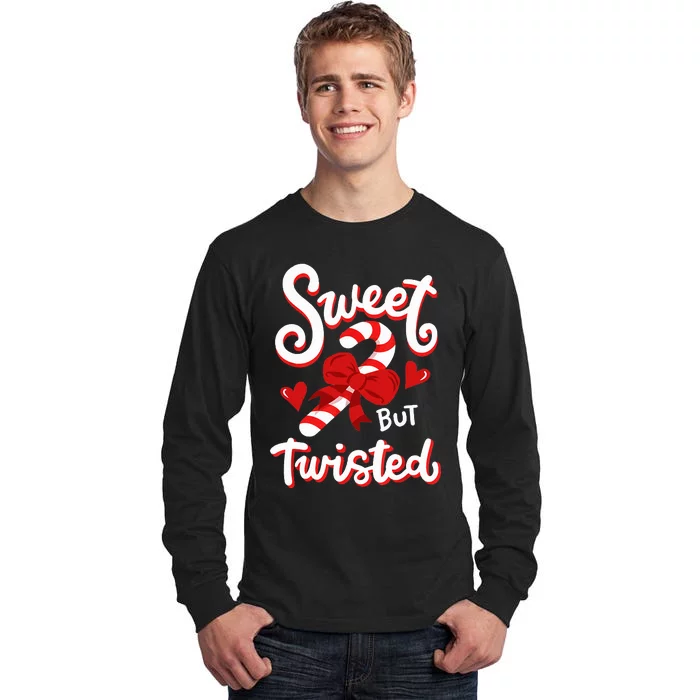 Sweet But Twisted Funny Christmas Holidays Candy Cane Lover Tall Long Sleeve T-Shirt