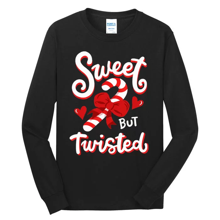 Sweet But Twisted Funny Christmas Holidays Candy Cane Lover Tall Long Sleeve T-Shirt