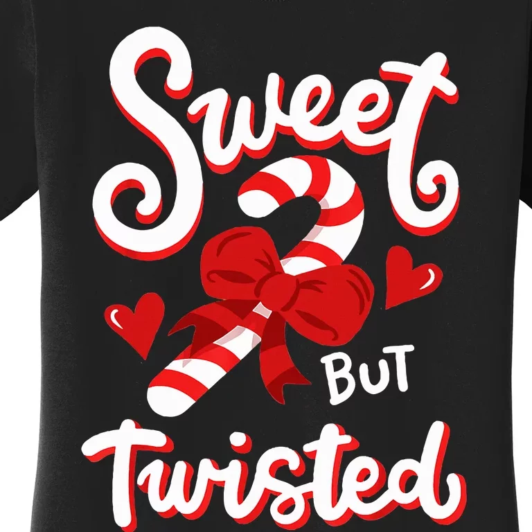 Sweet But Twisted Funny Christmas Holidays Candy Cane Lover Women's T-Shirt