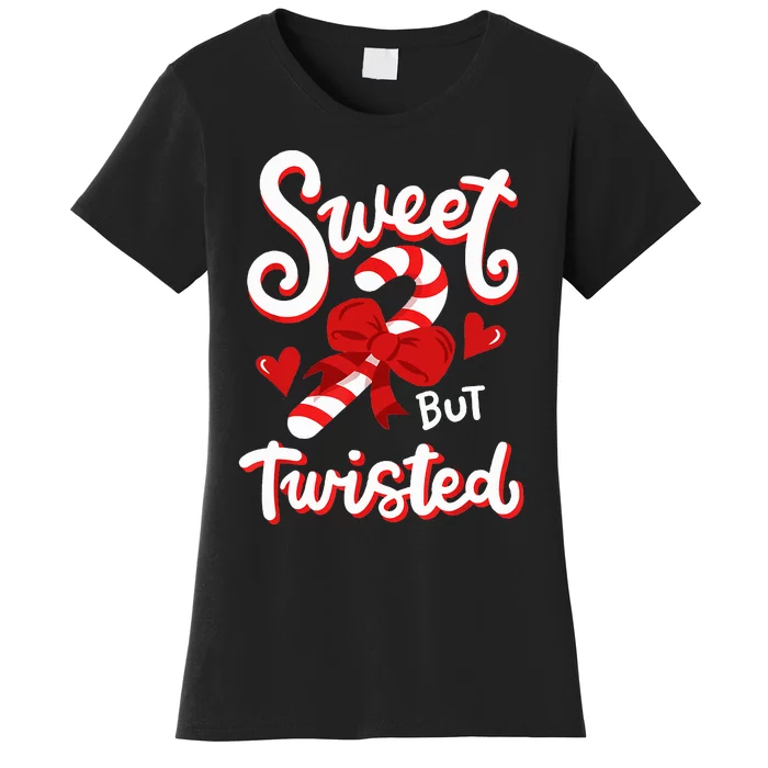 Sweet But Twisted Funny Christmas Holidays Candy Cane Lover Women's T-Shirt