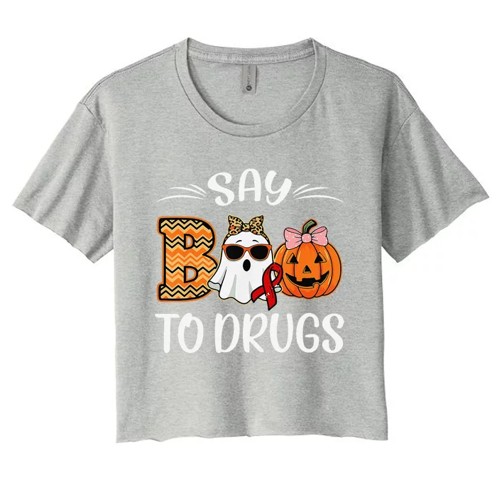 Say Boo To Drugs Red Ribbon Week Awareness Funny Halloween Women's Crop Top Tee