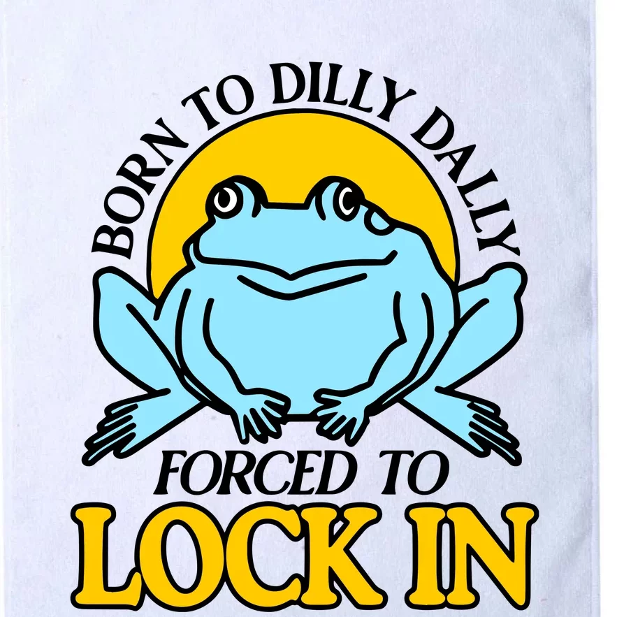 Shitheadsteve Born To Dilly Dally Frog Forced To Lock In New Platinum Collection Golf Towel