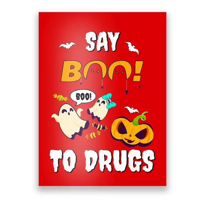 Say Boo To Drugs Red Ribbon Week Awareness Poster