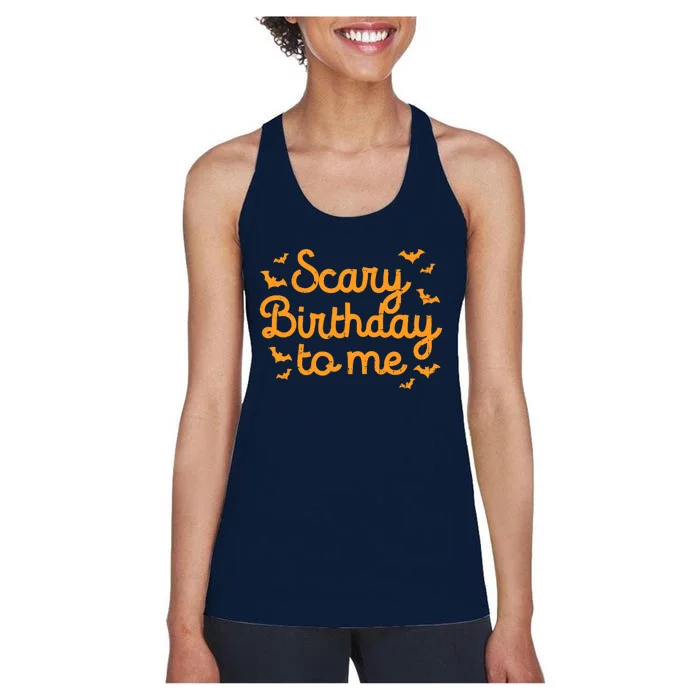 Scary Birthday To Me Funny Born On Halloween Bday Party Gift Women's Racerback Tank