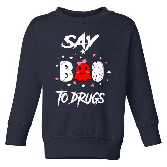 Say Boo To Drugs Halloween Red Ribbon Week Awareness Toddler Sweatshirt