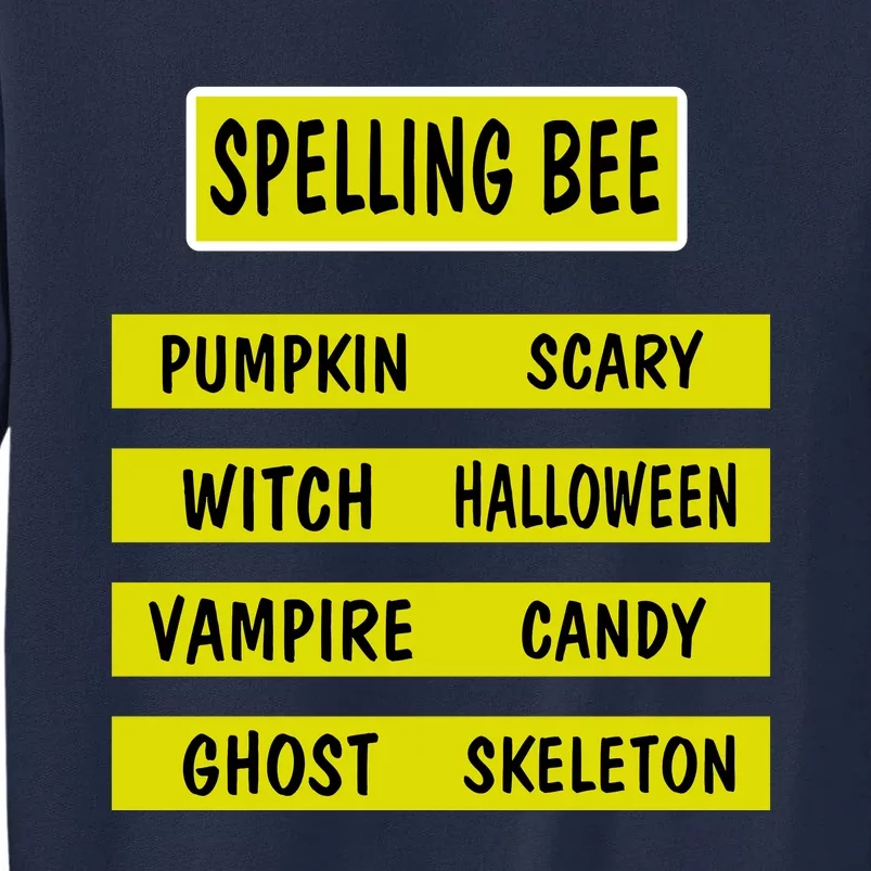 Spelling Bee Teacher Costume Tall Sweatshirt