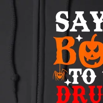 Say Boo To Drugs Funny Halloween Red Ribbon Week Awareness Full Zip Hoodie