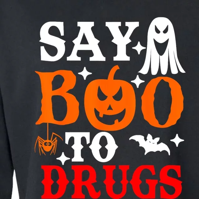 Say Boo To Drugs Funny Halloween Red Ribbon Week Awareness Cropped Pullover Crew