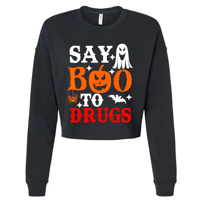 Say Boo To Drugs Funny Halloween Red Ribbon Week Awareness Cropped Pullover Crew