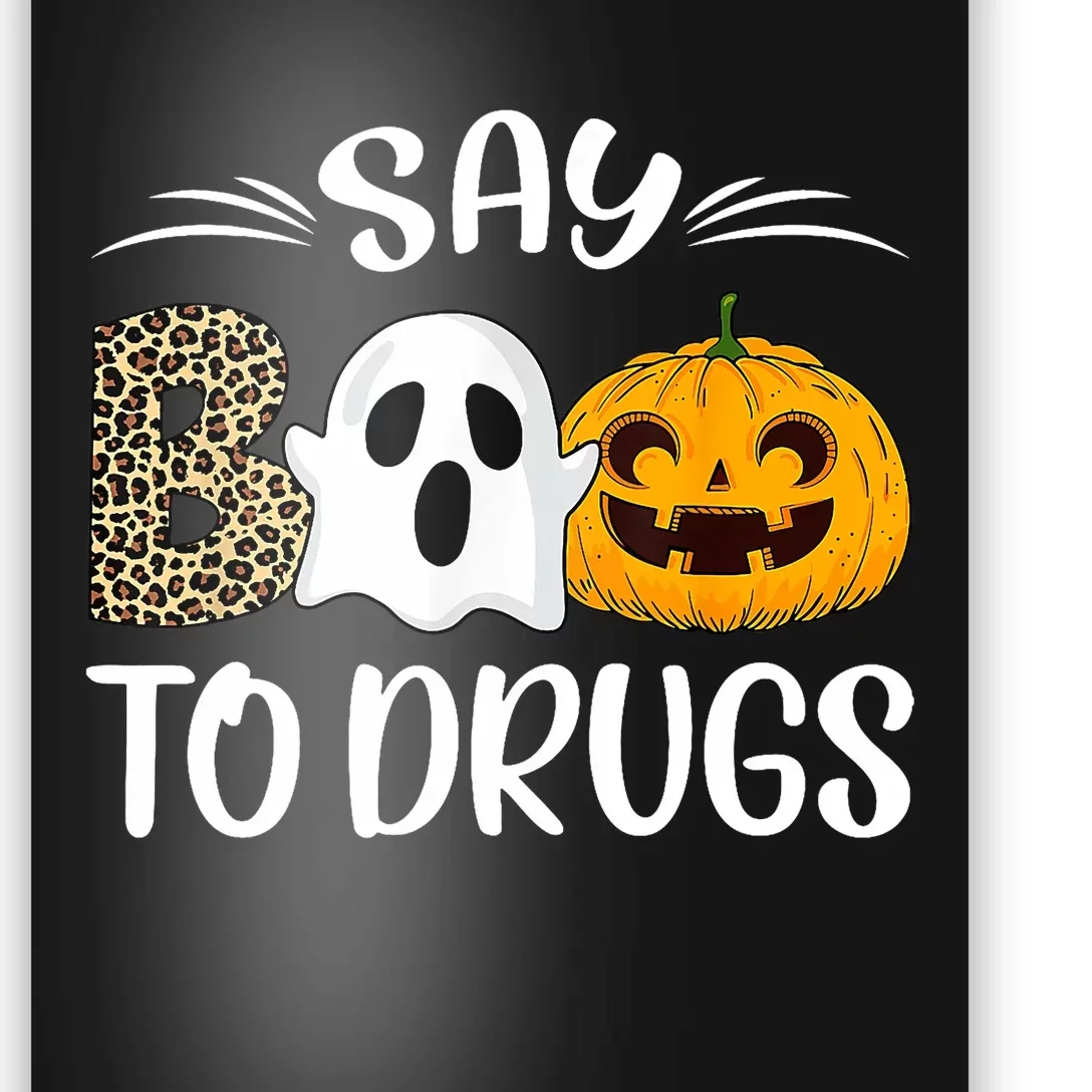 Say Boo To Drugs Red Ribbon Week Awareness Funny Halloween Poster