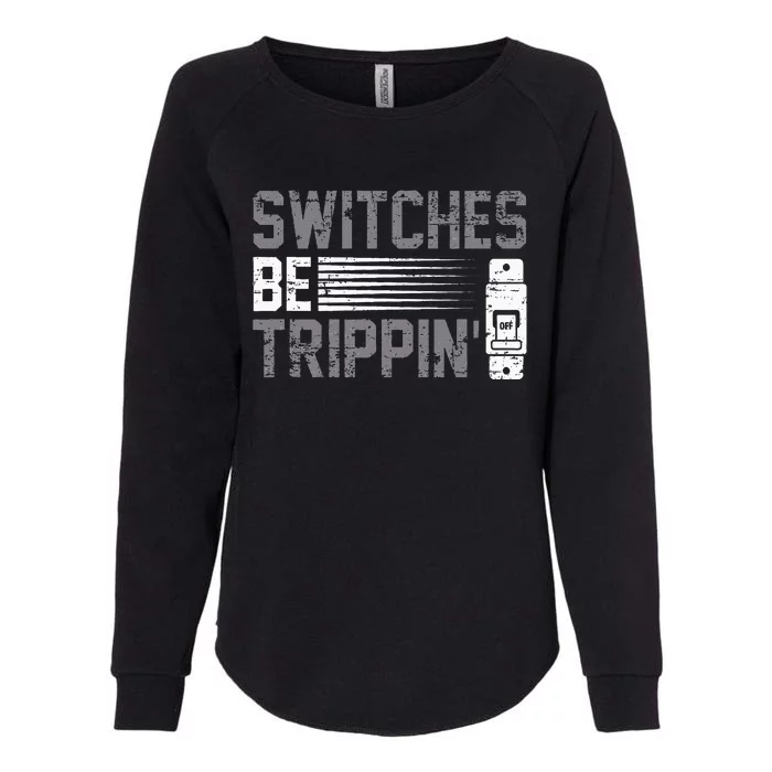 Switches Be Trippin Voltage Lineman Circuit Cable Womens California Wash Sweatshirt