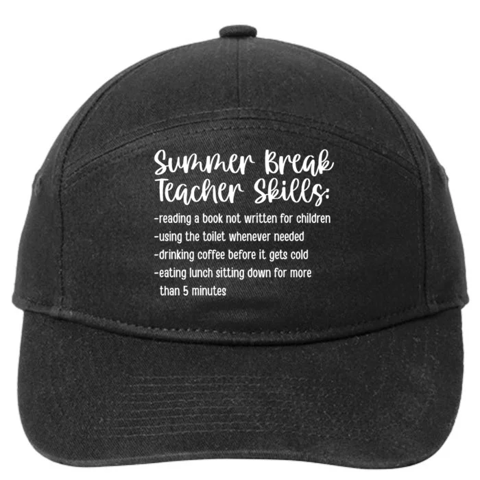 Summer Break Teacher Skills 7-Panel Snapback Hat