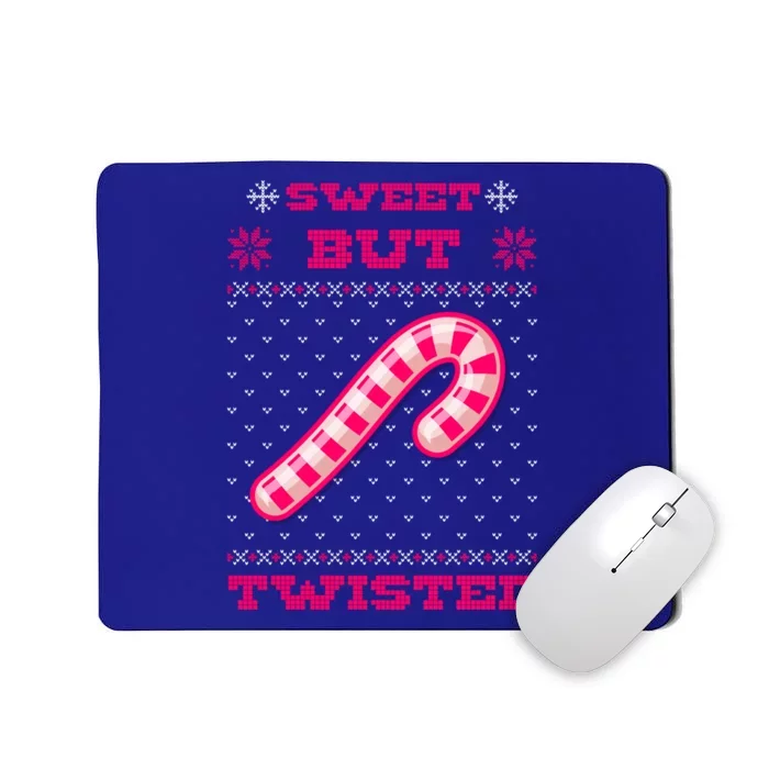 Sweet But Twisted Candy Cane Fun Ugly Xmas Gift Mousepad