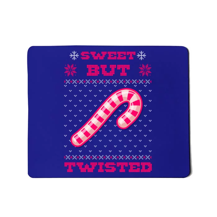 Sweet But Twisted Candy Cane Fun Ugly Xmas Gift Mousepad