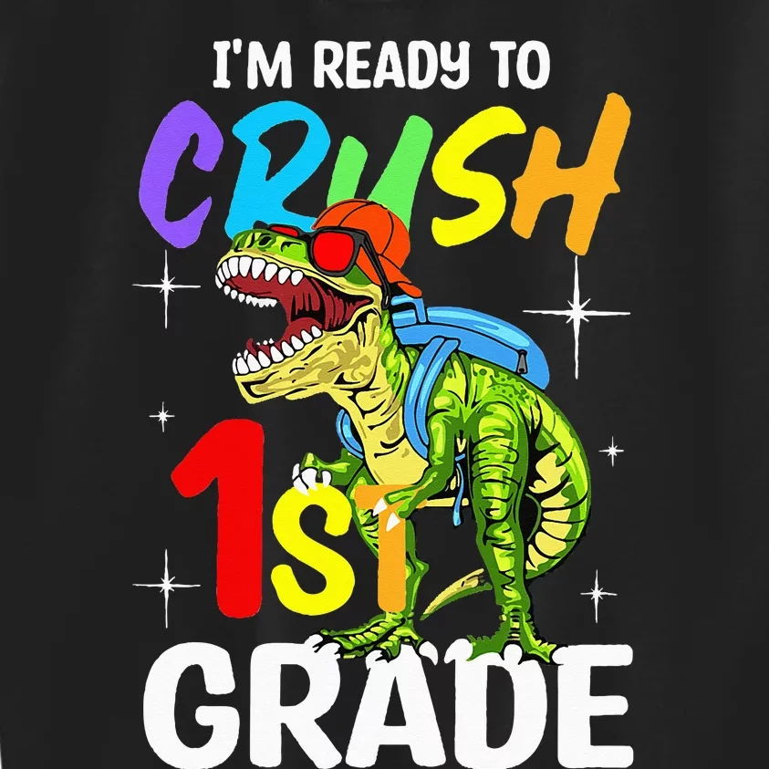 Student Back to School I'm Ready to Crush 1st Grade Dinosaur Kids Sweatshirt