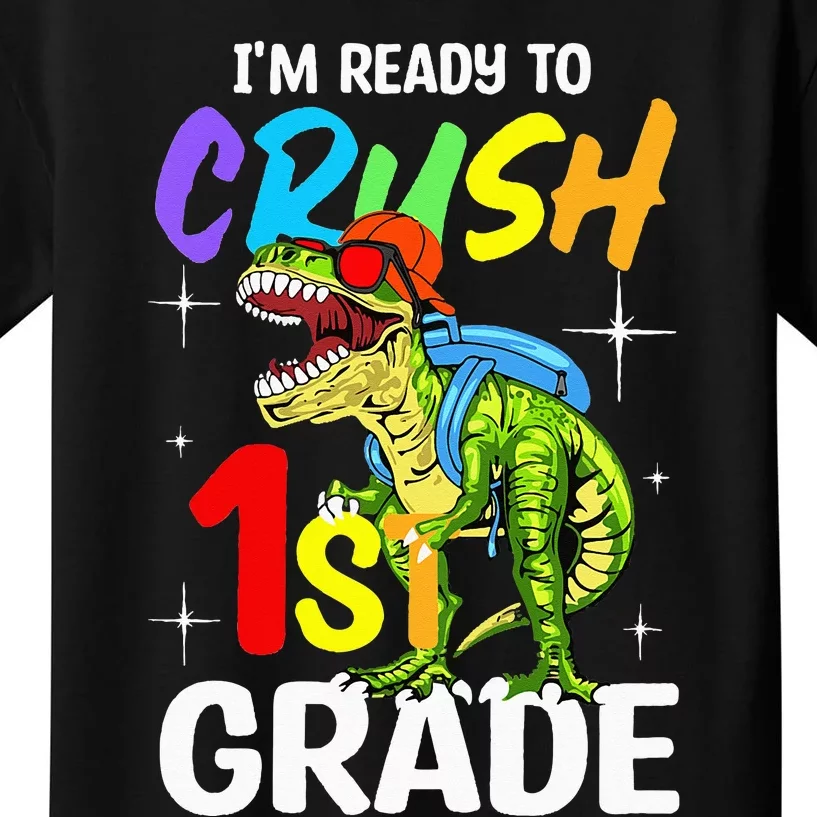 Student Back to School I'm Ready to Crush 1st Grade Dinosaur Kids T-Shirt