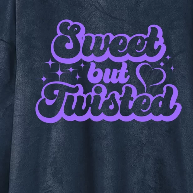 Sweet But Twisted Nice But Crazy Girl Cute Heart W Twinkles Meaningful Gift Hooded Wearable Blanket