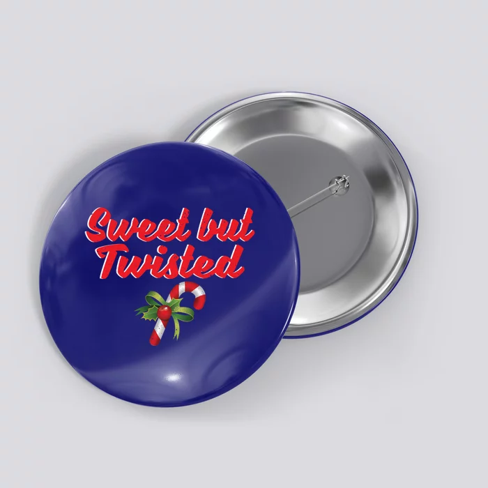 Sweet But Twisted Candy Cane Girl Christmas Sweets Gift Funny Gift Button