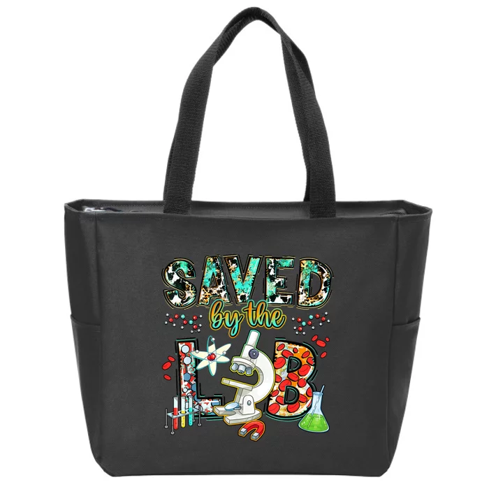 Saved By The Lab Week Medical Laboratory Science Professor Zip Tote Bag