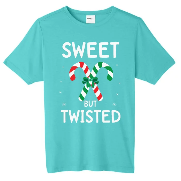 Sweet But Twisted Christmas Gift ChromaSoft Performance T-Shirt