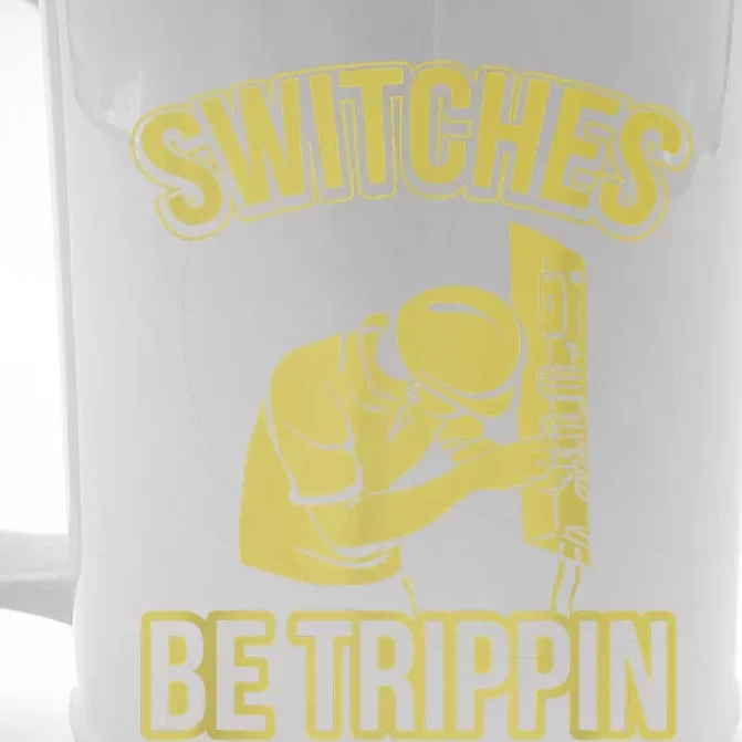 Switches Be Trippin Funny Master Electrician Fuse Box Front & Back Beer Stein