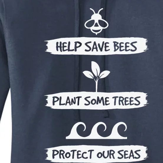 Save Bees Trees Seas Earth Day Women's Pullover Hoodie