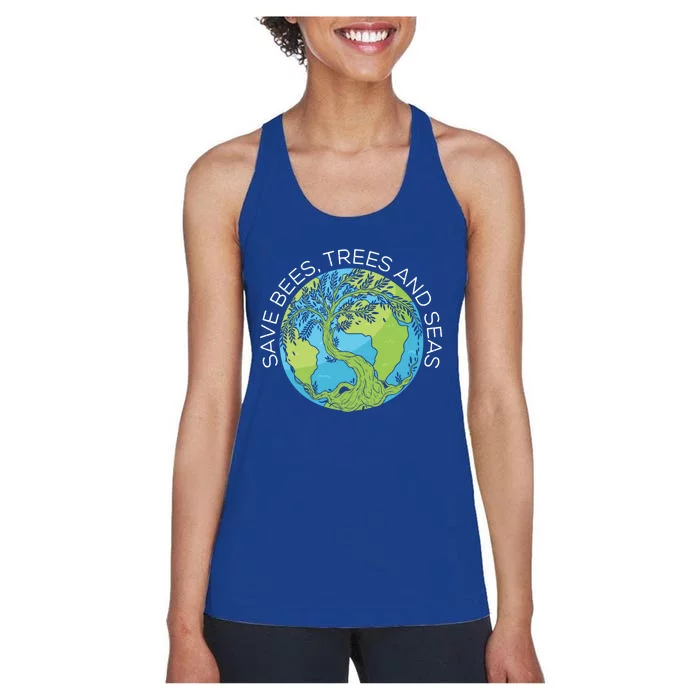 Save Bees Trees And Seas Climate Change Gift Women's Racerback Tank