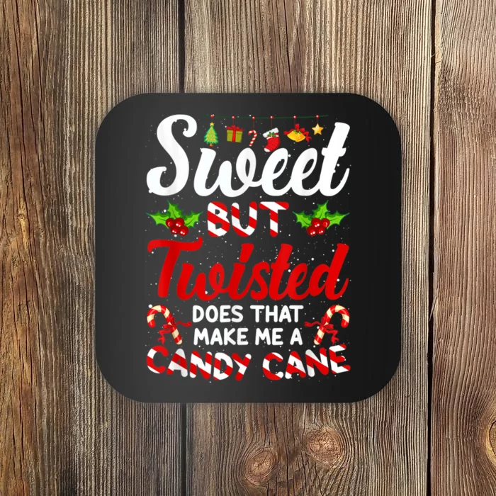 Sweet But Twisted Candy Cane Christmas Matching Coaster