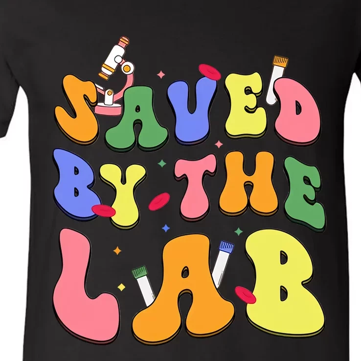 Saved By The Lab Lab Tech Medtech Phlebotomy Week Lab Week V-Neck T-Shirt