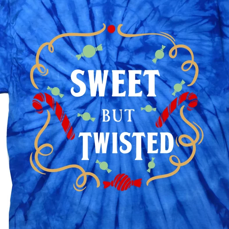 Sweet But Twisted Candy Cane Great Gift Tie-Dye T-Shirt