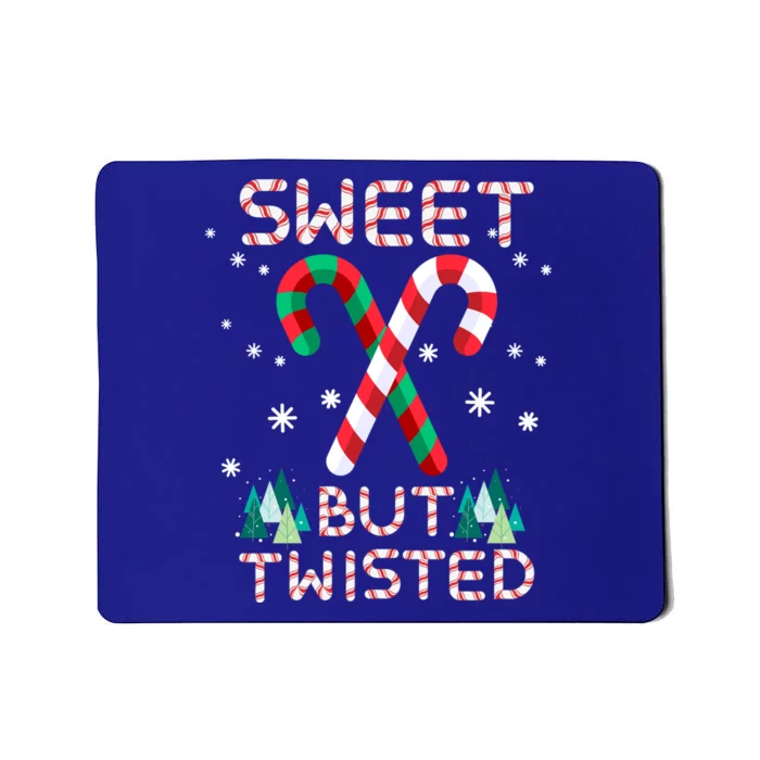 Sweet But Twisted Candy Cane Sweets Candy Christmas Great Gift Mousepad