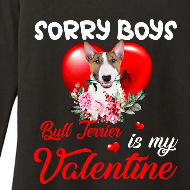 Sorry Bull Terrier Is My Valentine Cute Dog Mom Gift Womens CVC Long Sleeve Shirt