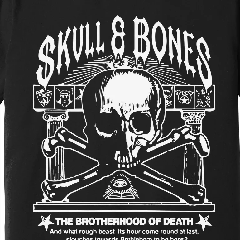 Skull Bones The Brotherhood Of Death Premium T-Shirt