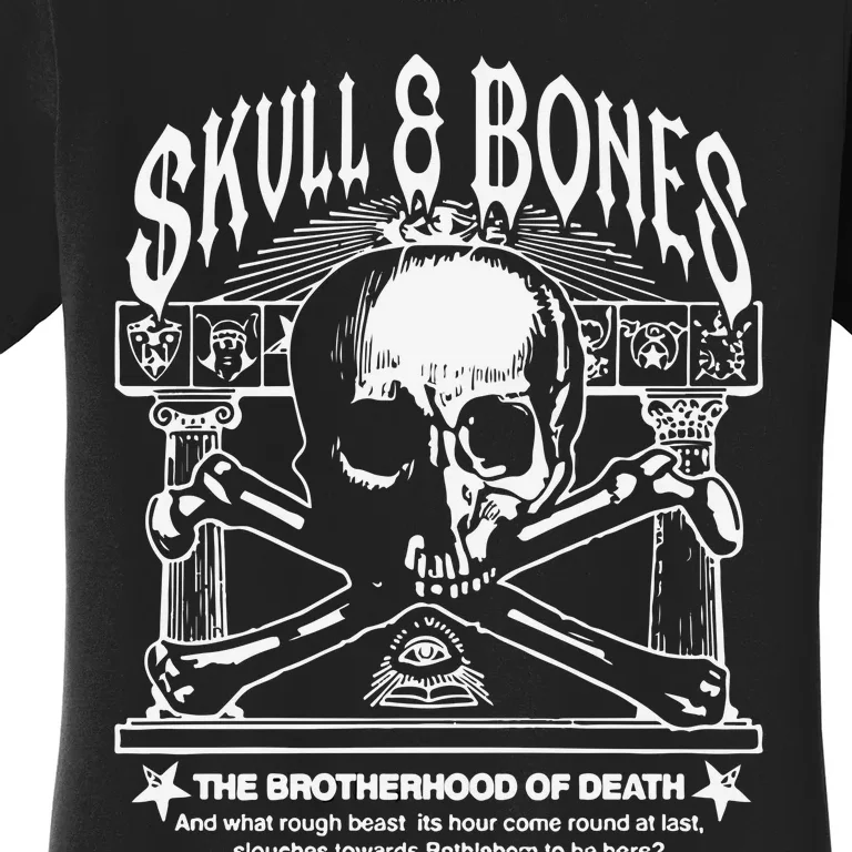 Skull Bones The Brotherhood Of Death Women's T-Shirt