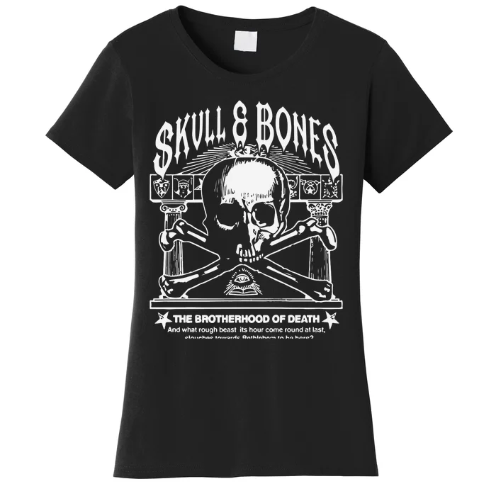 Skull Bones The Brotherhood Of Death Women's T-Shirt