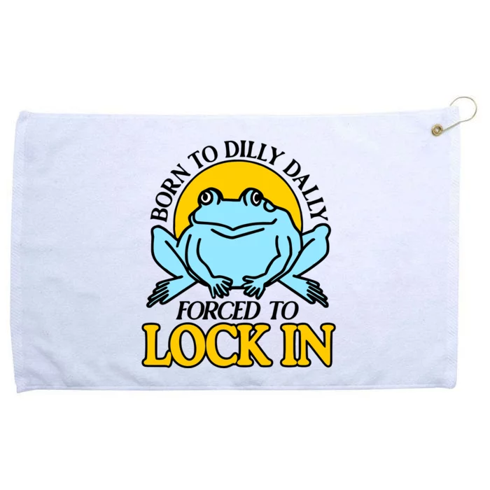 Shitheadsteve Born To Dilly Dally Frog Forced To Lock In New Grommeted Golf Towel