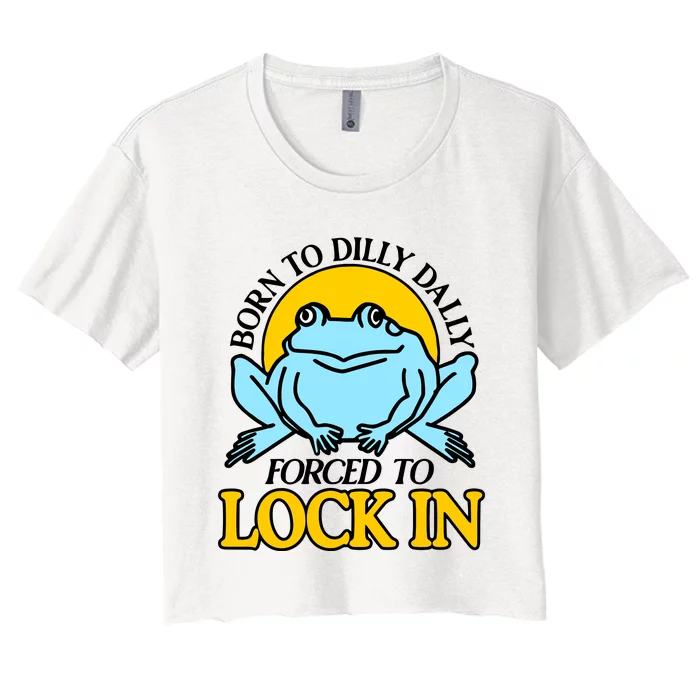 Shitheadsteve Born To Dilly Dally Frog Forced To Lock In New Women's Crop Top Tee