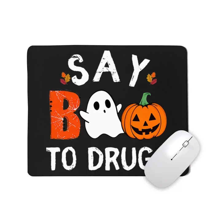 Say Boo To Drugs Funny Halloween Red Ribbon Week Awareness Mousepad