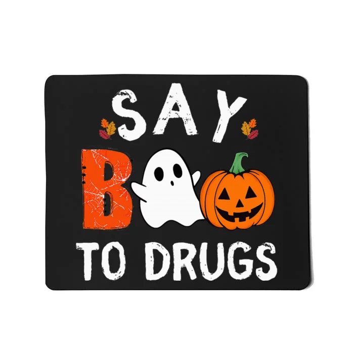 Say Boo To Drugs Funny Halloween Red Ribbon Week Awareness Mousepad