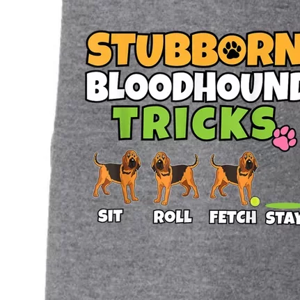 Stubborn Bloodhound Tricks I Dog Lover I Funny Bloodhound Doggie 3-End Fleece Hoodie