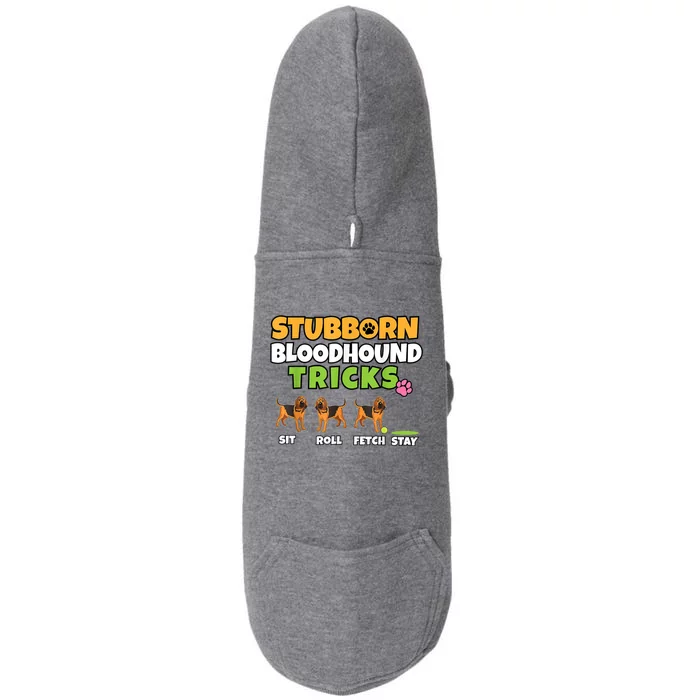 Stubborn Bloodhound Tricks I Dog Lover I Funny Bloodhound Doggie 3-End Fleece Hoodie