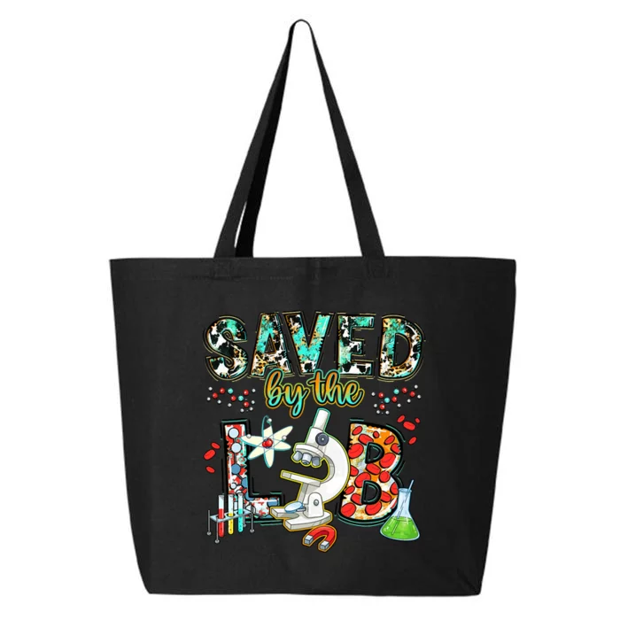 Saved By The Lab Week Medical Laboratory Science Professor 25L Jumbo Tote