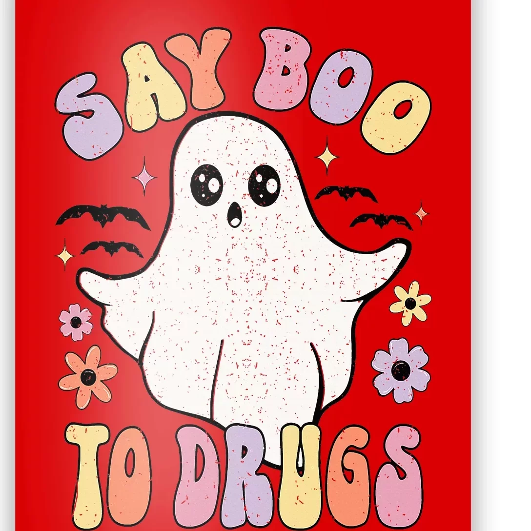 Say Boo To Drugs Funny Halloween Red Ribbon Week Awareness Poster