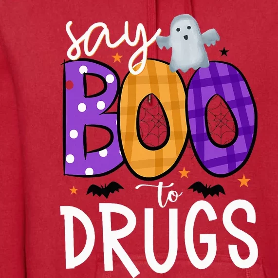 Say Boo To Drugs Funny Halloween Red Ribbon Week Awareness Premium Hoodie