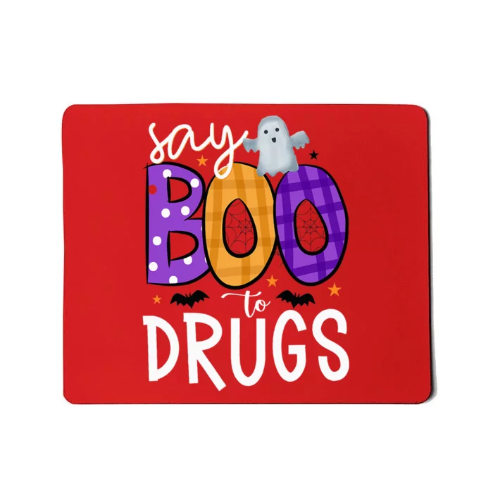 Say Boo To Drugs Funny Halloween Red Ribbon Week Awareness Mousepad